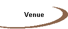 Venue